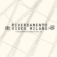 Riversamento video a Milano